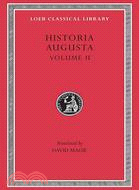 Scriptores Historiae Augustae ─ Caracalla, Geta, Opellius Macrinus, Diadumenianus, Elagabalus, Severus Alexander, the Two Maximini, the Three Gordian