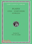 Plato ─ Lysis Symposium Gorgias