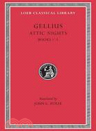 The Attic Nights of Aulus Gellius