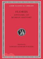 Florus: Epitome of Roman History