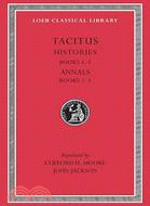 Tacitus ─ Histories Iv-V, Annals I-III