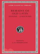 Remains of Old Latin ─ Ennius Caecilius