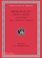 Remains of Old Latin ─ Lucilius, Laws of the XII Tables