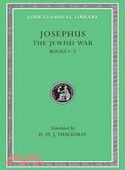 Josephus ─ The Jewish War Books I-II