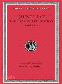 Quintilian ─ The Orator's Education Books 3-5