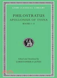 Philostratus ─ The Life of Apollonius of Tyana; Books I-IV