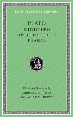 Euthyphro / Apology / Crito / Phaedo