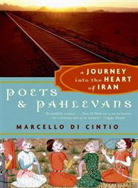 Poets and Pahlevans ― A Journey into the Heart of Iran