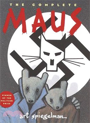 Maus ─ A Survivor's Tale : My Father Bleeds History and Here My Troubles Began