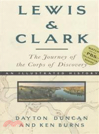Lewis & Clark—The Journey of the Corps of Discovery