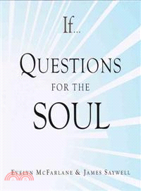 If... ─ Questions for the Soul