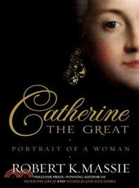 Catherine the Great ─ Portrait of a Woman