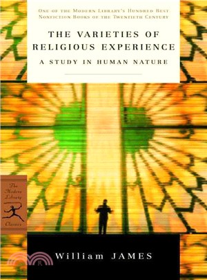 The Varieties of Religious Experience ─ A Study in Human Nature