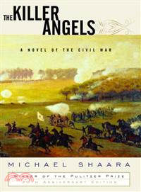 The Killer Angels ─ A Novel of the Civil War