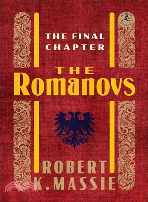 The Romanovs ─ The Final Chapter