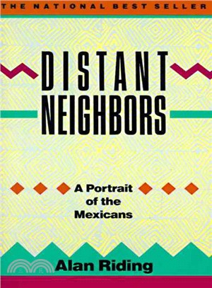 Distant Neighbors ─ A Portrait of the Mexicans