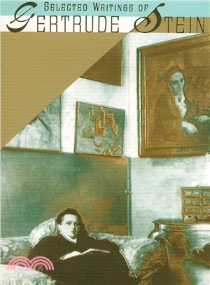 Selected Writings of Gertrude Stein