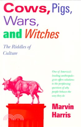 Cows, Pigs, Wars & Witches ─ The Riddles of Culture