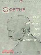 The Sorrows of Young Werther ─ And, Novella