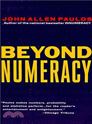 Beyond Numeracy ─ Ruminations of a Numbers Man