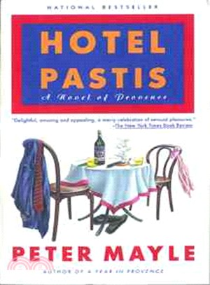 Hotel Pastis ─ A Novel of Provence