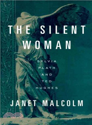 The Silent Woman ─ Sylvia Plath & Ted Hughes