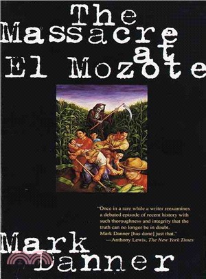 The Massacre at El Mozote ─ A Parable of the Cold War