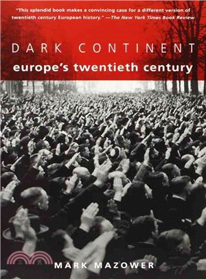 Dark Continent ─ Europe's Twentieth Century
