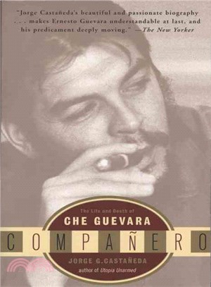 Compa鎑ro ─ The Life and Death of Che Guevara