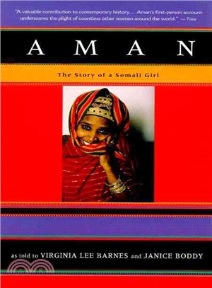 Aman ─ The Story of a Somali Girl As Told to Virginia Lee Barnes and Janice Boddy