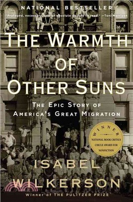 The Warmth of Other Suns ─ The Epic Story of America's Great Migration (平裝本)