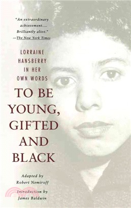 To Be Young, Gifted and Black ─ Lorraine Hansberry in Her Own Words