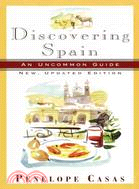 Discovering Spain: An Uncommon Guide