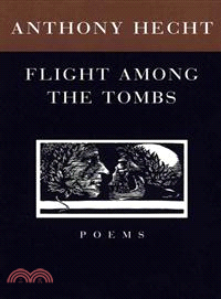 Flight Among the Tombs ─ Poems