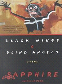 Black Wings and Blind Angels