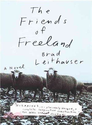 Friends of Freeland ─ A Novel