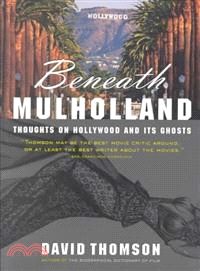 Beneath Mulholland