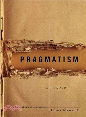 Pragmatism ─ A Reader