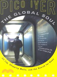 The Global Soul ─ Jet Lag, Shopping Malls, and the Search for Home