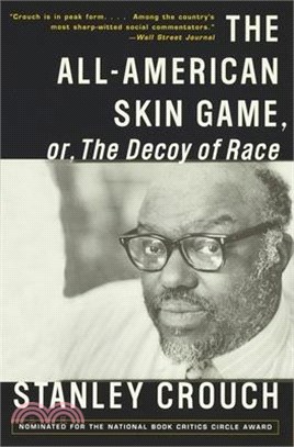 The All-American Skin Game, Or, the Decoy of Race ─ The Long and the Short of It, 1990-1994