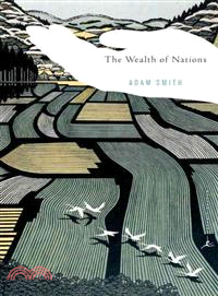 The Wealth of Nations ─ Adam Smith ; Introduction by Robert Reich ; Edited, With Notes, Marginal Summary, and Enlarged Index by Edwin Cannan
