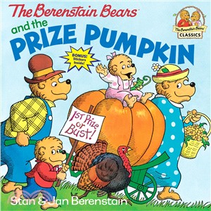 The Berenstain Bears and the Prize Pumpkin