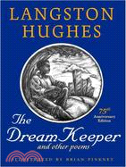 The dream keeper and other poems