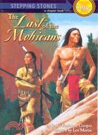 The Last of the Mohicans (Stepping Stone Book Classics)