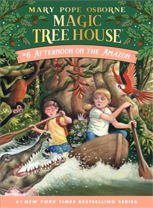 Magic tree house 6:Afternoon on the Amazon