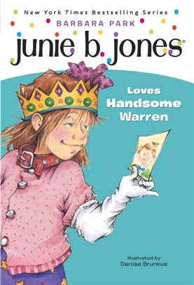 Junie B. Jones Loves Handsome Warren (Junie B. Jones #7)