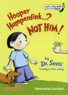 Hooper Humperdink--? Not him!