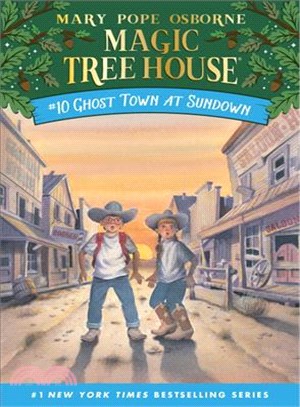 Magic Tree House #10: Ghost Town at Sundown (平裝本)