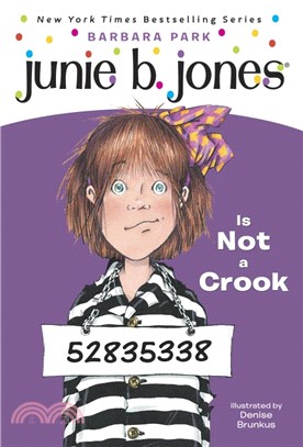 Junie B. Jones is not a croo...