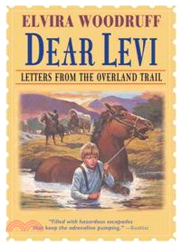 Dear Levi ─ Letters from the Overland Trail